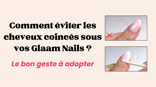 Comment éviter les cheveux coincés sous vos bandes de gel UV ?
